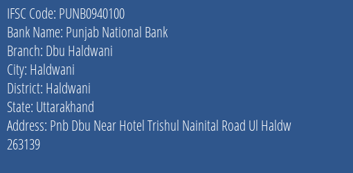 IFSC Code punb0940100 of Punjab National Bank Dbu Haldwani Branch