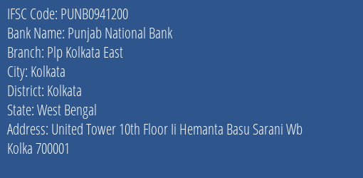 Punjab National Bank Plp Kolkata East Branch Kolkata IFSC Code PUNB0941200