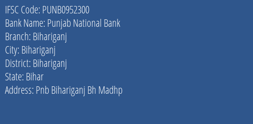 Punjab National Bank Bihariganj Branch Bihariganj IFSC Code PUNB0952300