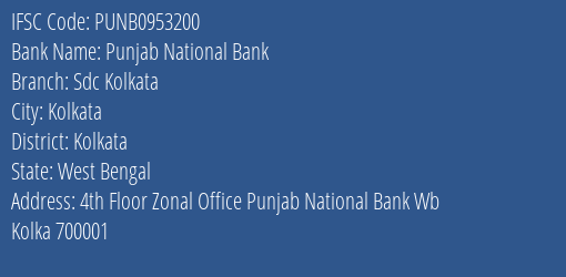 Punjab National Bank Sdc Kolkata Branch, Branch Code 953200 & IFSC Code PUNB0953200
