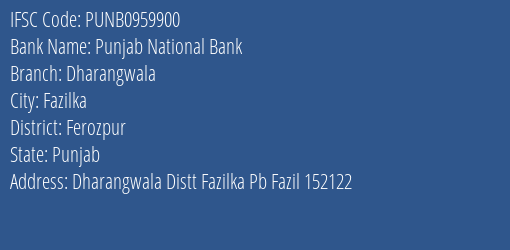 Punjab National Bank Dharangwala Branch Ferozpur IFSC Code PUNB0959900
