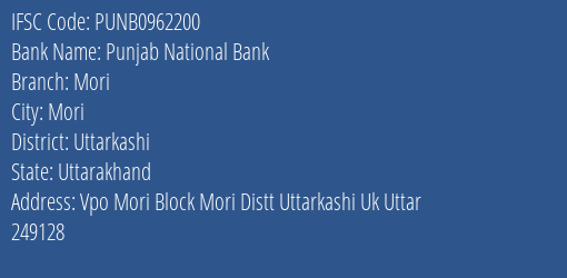 Punjab National Bank Mori Branch Uttarkashi IFSC Code PUNB0962200