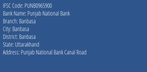Punjab National Bank Banbasa Branch Banbasa IFSC Code PUNB0965900