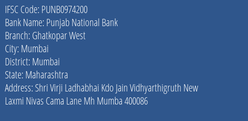 Punjab National Bank Ghatkopar West Branch, Branch Code 974200 & IFSC Code PUNB0974200