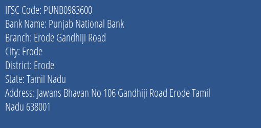 Punjab National Bank Erode Gandhiji Road Branch Erode IFSC Code PUNB0983600