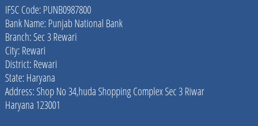 Punjab National Bank Sec 3 Rewari Branch Rewari IFSC Code PUNB0987800