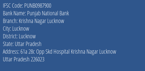 Punjab National Bank Krishna Nagar Lucknow Branch Lucknow IFSC Code PUNB0987900