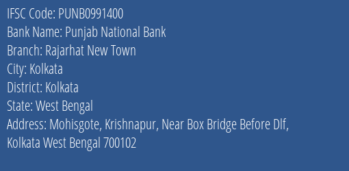 Punjab National Bank Rajarhat New Town Branch, Branch Code 991400 & IFSC Code Punb0991400