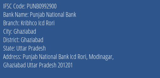 Punjab National Bank Kribhco Icd Rori Branch, Branch Code 992900 & IFSC Code PUNB0992900