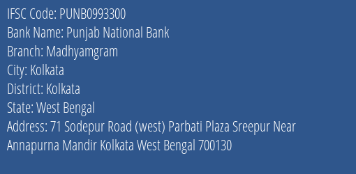 Punjab National Bank Madhyamgram Branch, Branch Code 993300 & IFSC Code PUNB0993300