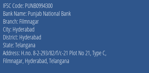 Punjab National Bank Filmnagar Branch, Branch Code 994300 & IFSC Code PUNB0994300