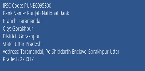 Punjab National Bank Taramandal Branch, Branch Code 995300 & IFSC Code Punb0995300