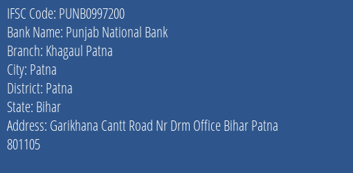 Punjab National Bank Khagaul Patna Branch, Branch Code 997200 & IFSC Code PUNB0997200