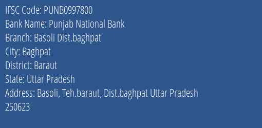 Punjab National Bank Basoli Dist.baghpat Branch, Branch Code 997800 & IFSC Code PUNB0997800