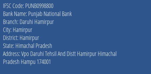 Punjab National Bank Daruhi Hamirpur Branch, Branch Code 998800 & IFSC Code PUNB0998800