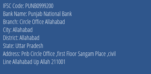 Punjab National Bank Circle Office Allahabad Branch, Branch Code 999200 & IFSC Code Punb0999200
