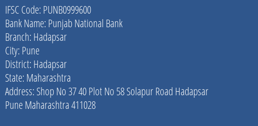 Punjab National Bank Hadapsar Branch, Branch Code 999600 & IFSC Code PUNB0999600