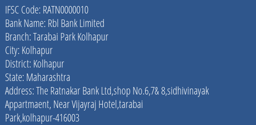 Rbl Bank Limited Tarabai Park Kolhapur Branch, Branch Code 000010 & IFSC Code RATN0000010