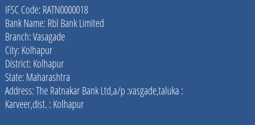 Rbl Bank Limited Vasagade Branch IFSC Code