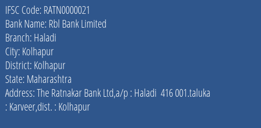 Rbl Bank Limited Haladi Branch, Branch Code 000021 & IFSC Code RATN0000021