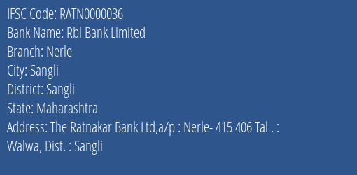 Rbl Bank Nerle Branch Sangli IFSC Code RATN0000036