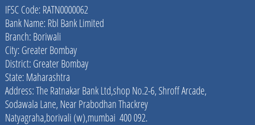 Rbl Bank Limited Boriwali Branch, Branch Code 000062 & IFSC Code RATN0000062