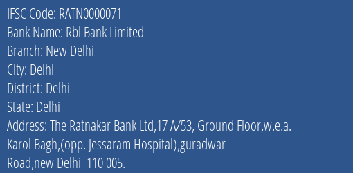 Rbl Bank Limited New Delhi Branch, Branch Code 000071 & IFSC Code RATN0000071