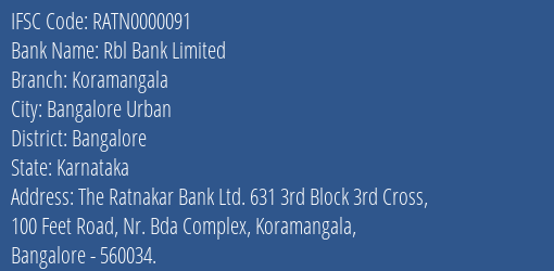 Rbl Bank Limited Koramangala Branch, Branch Code 000091 & IFSC Code RATN0000091