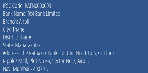 Rbl Bank Airoli Branch Thane IFSC Code RATN0000093