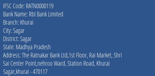 Rbl Bank Khurai Branch Sagar IFSC Code RATN0000119