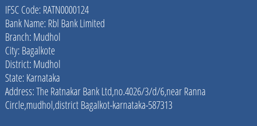 Rbl Bank Mudhol Branch Mudhol IFSC Code RATN0000124