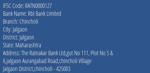 Rbl Bank Limited Chincholi Branch, Branch Code 000127 & IFSC Code RATN0000127