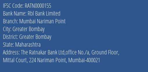Rbl Bank Limited Mumbai Nariman Point Branch, Branch Code 000155 & IFSC Code RATN0000155