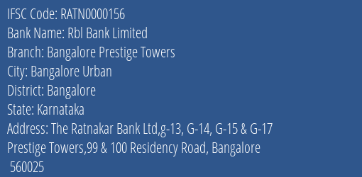 Rbl Bank Limited Bangalore Prestige Towers Branch, Branch Code 000156 & IFSC Code RATN0000156