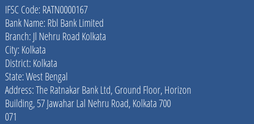 Rbl Bank Limited Jl Nehru Road Kolkata Branch, Branch Code 000167 & IFSC Code RATN0000167