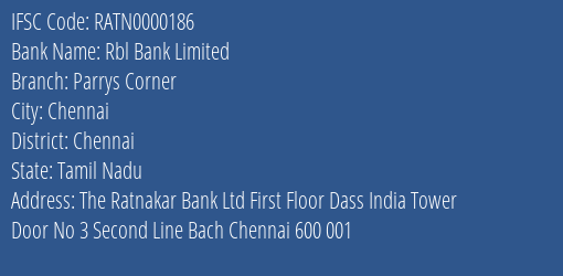 Rbl Bank Limited Parrys Corner Branch IFSC Code