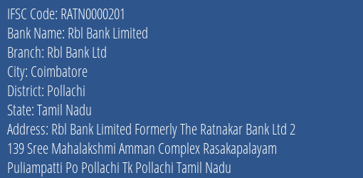 Rbl Bank Rbl Bank Ltd Branch Pollachi IFSC Code RATN0000201