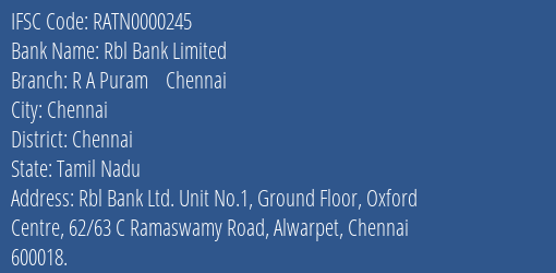 Rbl Bank Limited R A Puram Chennai Branch, Branch Code 000245 & IFSC Code RATN0000245