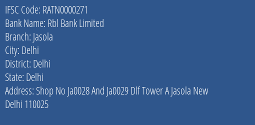 Rbl Bank Limited Jasola Branch IFSC Code