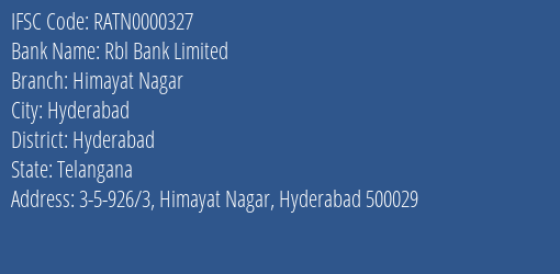Rbl Bank Limited Himayat Nagar Branch, Branch Code 000327 & IFSC Code RATN0000327