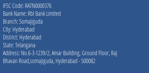 Rbl Bank Somajiguda Branch Hyderabad IFSC Code RATN0000376
