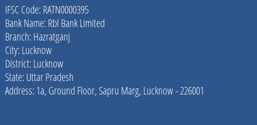 Rbl Bank Hazratganj Branch Lucknow IFSC Code RATN0000395