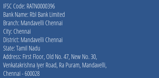 Rbl Bank Limited Mandavelli Chennai Branch, Branch Code 000396 & IFSC Code RATN0000396