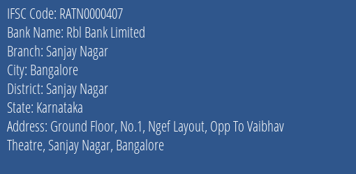 Rbl Bank Sanjay Nagar Branch Sanjay Nagar IFSC Code RATN0000407