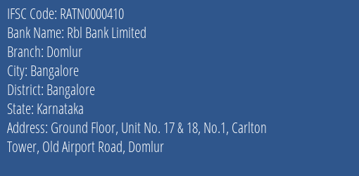 Rbl Bank Domlur Branch Bangalore IFSC Code RATN0000410
