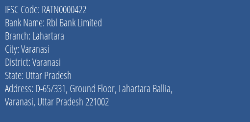 Rbl Bank Limited Lahartara Branch, Branch Code 000422 & IFSC Code RATN0000422