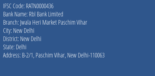 Rbl Bank Limited Jwala Heri Market Paschim Vihar Branch IFSC Code
