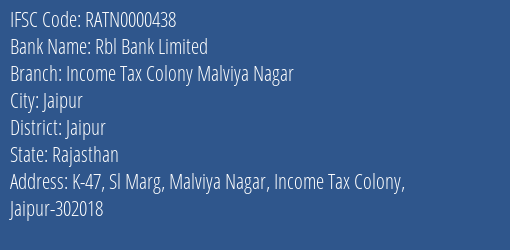 Rbl Bank Income Tax Colony Malviya Nagar Branch Jaipur IFSC Code RATN0000438