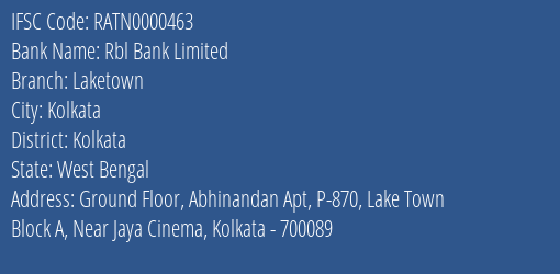 Rbl Bank Limited Laketown Branch, Branch Code 000463 & IFSC Code RATN0000463