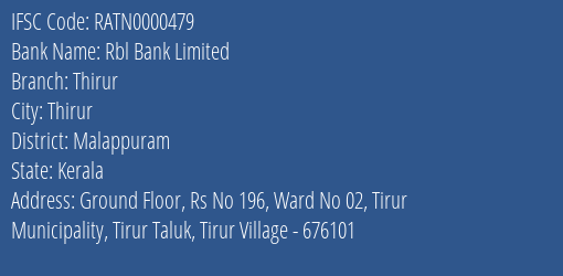 Rbl Bank Limited Thirur Branch, Branch Code 000479 & IFSC Code RATN0000479